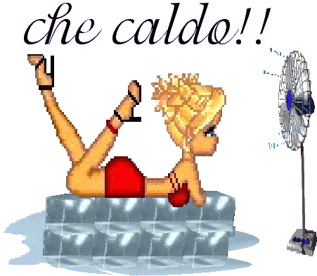 che caldo